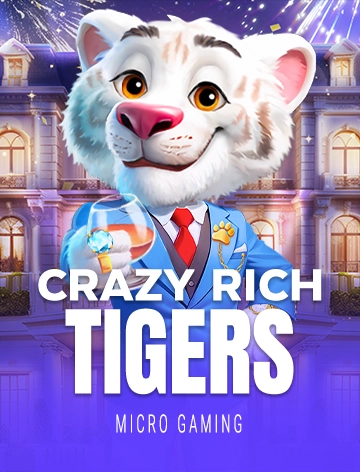 Crazy Rich Tigers